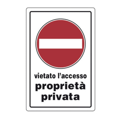 Q.TA' 10 TARGA SEGNALETICA PROPRIETA PRIVATA VIET. ACCES.